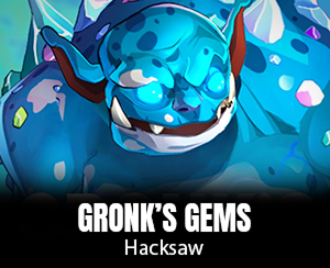 slot-2 Gronk's Gems Hacksaw blue troll crystals
